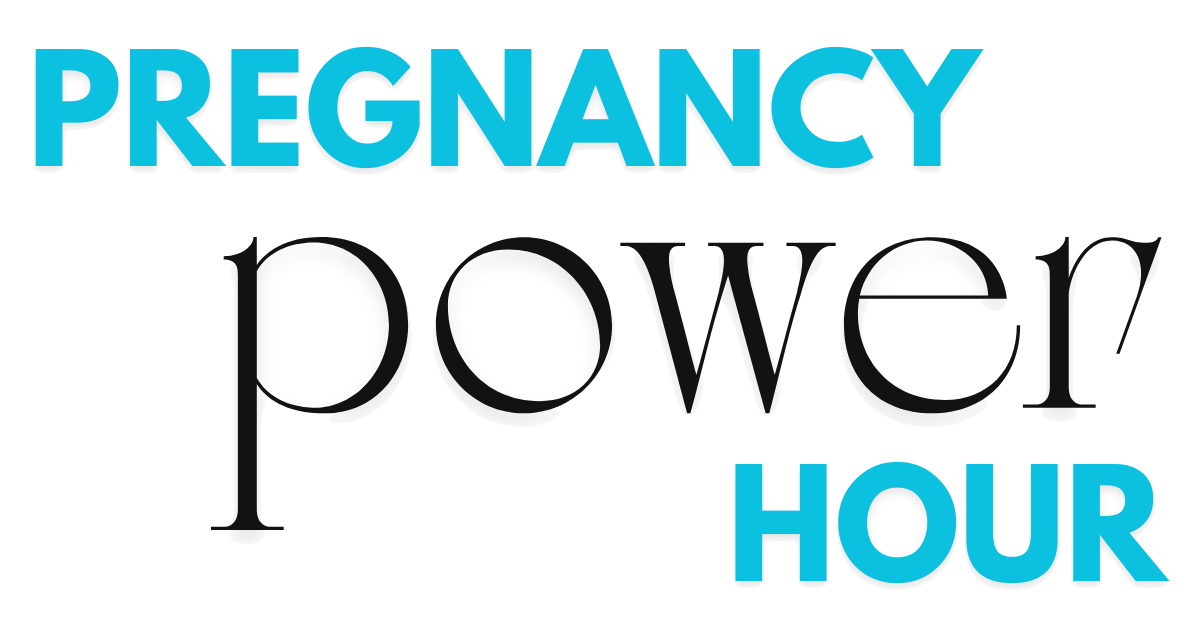 Pregnancy Power Hour
